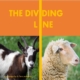 THE DIVIDING LINE